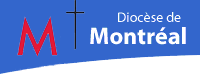 Site du dioc�se de Montr�al. Beaucoup d'informations importantes sur des sujets tr�s diversifi�s.